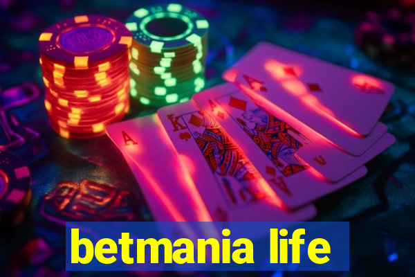 betmania life